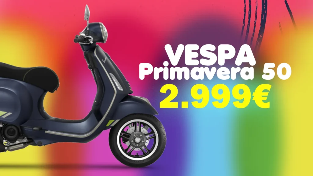 ¡Es la oportunidad! llévate una magnifica Vespa Primavera 50 desde 2.999€ - OFERTA POR TIEMPO LIMITADO